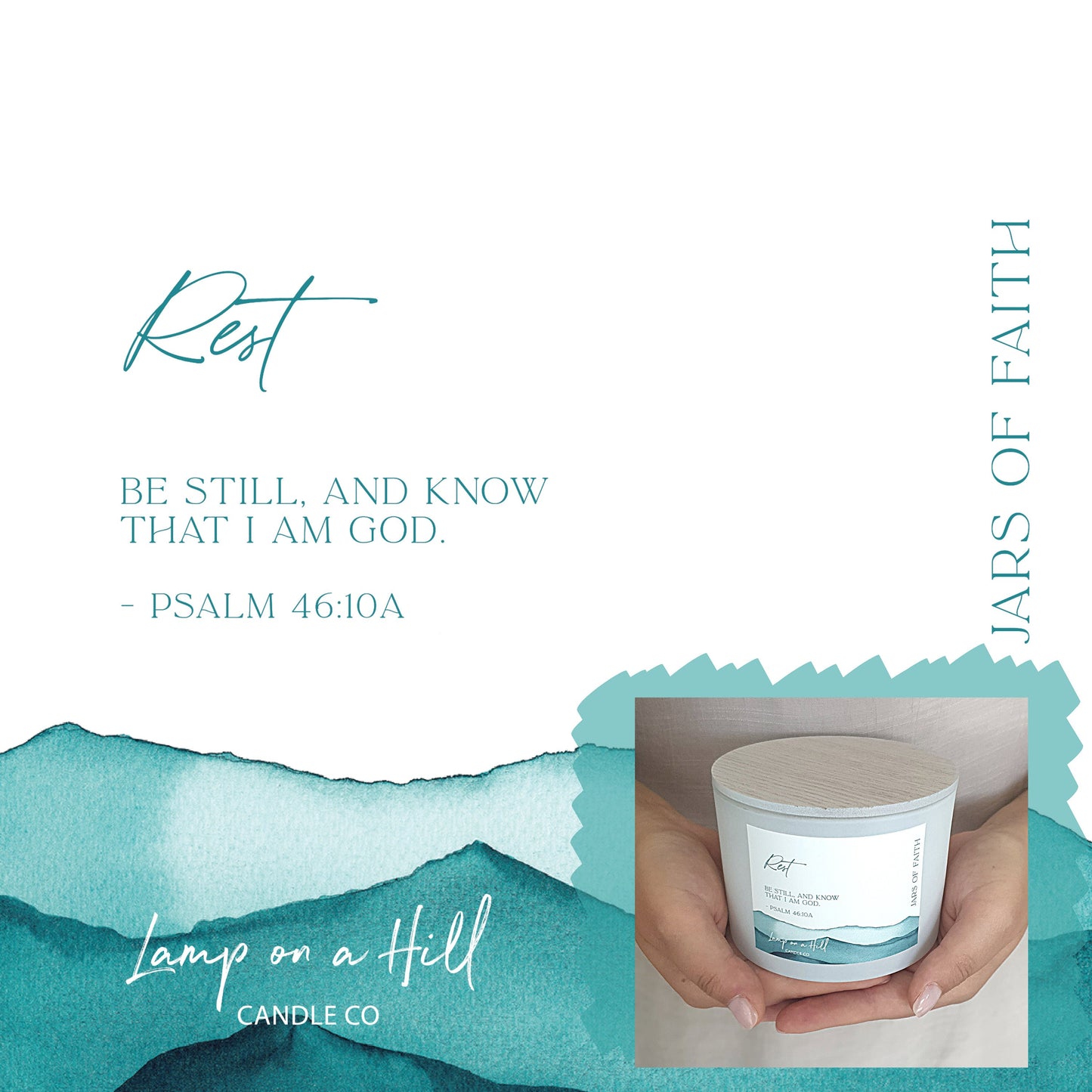 REST - Jars of Faith Candle Jar. ENGLISH PEAR & FREESIA. “Be still, and know that I am God.” Psalm 46:10a
