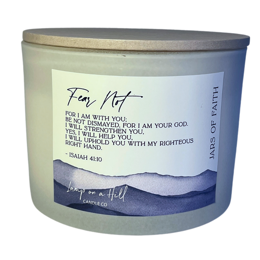 FEAR NOT. Isaiah 41:10.   Jars of Faith Candle Jar - PEACH scented.